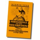 Werner Voss: Mr. Klebefalz and his journey through Europe...
